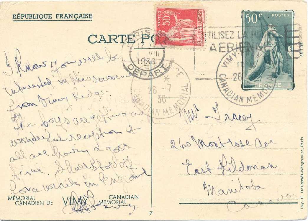 Figure 10.  50c postal stationery postcard cancelled on first day of 
        issue with Vimy-France handstamp and sent to Paris. Original message in 
        pencil has been erased and replaced in ink with 'I know you will be 
        interested in this souvenir from Vimy Ridge. The boys are getting a wonderful 
        reception .........'  The card has been franked with a 50c Type Paix to pay 
        the concessionary Franco-Canadian Postcard Rate and forwarded to East Kildonan, 
        Manitoba.