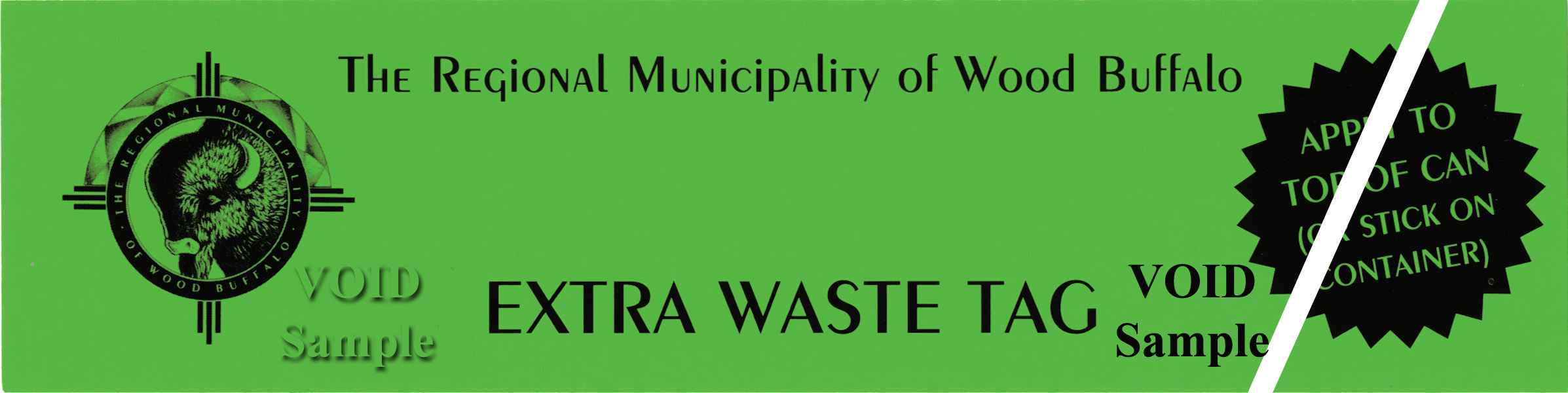 Garbage Bag Tag for extra bag from the Regional Municipality of Wood Buffalo, AB